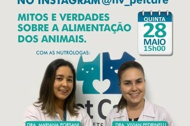 Live Mitos e verdades sobre a alimentação dos animais 28/05 às 15h no Instagram @hv_petcare