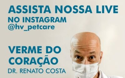 Assista ao vídeo na íntegra da live de 21/05 do Instagram Pet Care:  Verme do Coração