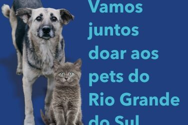 Nossa ação aos pets do Rio Grande do Sul já começou!